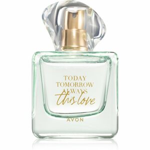 Avon Today Tomorrow Always This Love Eau de Parfum hölgyeknek 50 ml